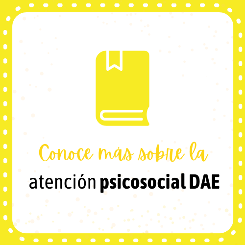 Conoce más sobre la atención psicosocial DAE